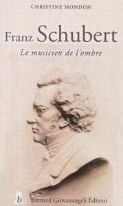 Schubert, le musicien de l'ombre